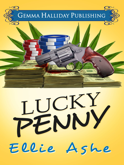 Title details for Lucky Penny by Ellie Ashe - Available